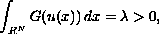 $ \int_{ R^N} G(u(x))\, dx = \lambda$ greater than 0,