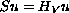 $Su=H_Vu$