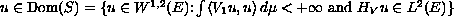 $u\in\mathop{\rm Dom}(S)=\{u\in
 W^{1,2}(E)\colon \int\langle V_1u,u\rangle\,d\mu<+\infty
 \hbox{ and }H_Vu\in L^2(E)\}$