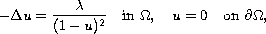 $$
 -\Delta u=\frac{\lambda}{(1-u)^2}\quad\hbox{in }\Omega,
 \quad  u=0 \quad\hbox{on }\partial \Omega,
 $$