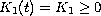 $K_1(t)=K_1\geq 0$