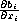 $\frac{\partial b_i}{\partial x_i}$