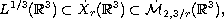 $$
 L^{1/3}(\mathbb{R}^3)\subset \dot{X}_r( \mathbb{R}^3)
 \subset \dot{\mathcal{M}}_{2,3/r}(\mathbb{R}^3),
 $$