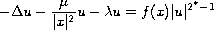 $$
 -\Delta u-\frac{\mu }{| x| ^2}u-\lambda u=f(x)| u| ^{2^{\ast }-1}
 $$