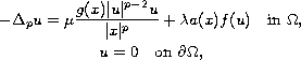$$\displaylines{
 -\Delta_p u= \mu \frac{g(x)|u|^{p-2}u}{|x|^p}
 +\lambda a(x)f(u) \quad \hbox{in }\Omega,\cr
  u =0\quad \hbox{on }\partial \Omega,
 }$$