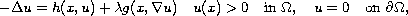 $$
 - \Delta u= h(x,u)+\lambda g(x,\nabla u) \quad
 u(x)>0 \quad  \hbox{in }  \Omega, \quad
 u=0  \quad \hbox{on } \partial \Omega,
 $$