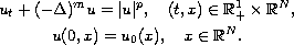 $$\displaylines{
 u_t+(-\Delta)^m u=|u|^p, \quad (t,x)\in
 \mathbb{R}^1_+\times \mathbb{R}^N,\cr
 u(0,x)= u_0(x),\quad x\in \mathbb{R}^N.
 }$$