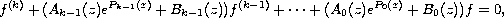 $$
 f^{(k)}+(A_{k-1}(z)e^{P_{k-1}(z)}+B_{k-1}(z)) f^{(k-1)}+\dots
 +(A_0(z)e^{P_0(z)}+B_0(z))f=0,
 $$