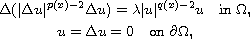 $$\displaylines{
 \Delta(|\Delta u|^{p(x)-2}\Delta u )=\lambda
 |u|^{q(x)-2}u\quad \hbox{in }\Omega, \cr
 u=\Delta u = 0\quad \hbox{on }\partial\Omega,
 }$$