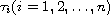 $\tau_i(i=1,2,\dots,n)$