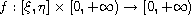 $f:[ \xi ,\eta ] \times [ 0,+\infty) \to [ 0,+\infty ) $