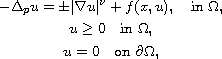 $$\displaylines{
 -\Delta_p u  =  \pm |\nabla u|^\nu+f(x,u), \quad \text{in } \Omega, \cr
 u  \ge  0  \quad  \text{in }\Omega , \cr
 u  =  0  \quad \text{on  }\partial\Omega ,
 }$$