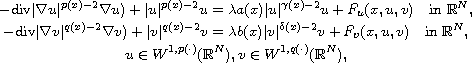 $$\displaylines{
 -\hbox{div}| \nabla u| ^{p(x)-2}\nabla u)+|u| ^{p(x)-2}u
 =\lambda a(x)| u| ^{\gamma(x)-2}u+F_{u}(x,u,v)\quad\hbox{in }
 \mathbb{R}^N, \cr
 -\hbox{div}| \nabla v| ^{q(x)-2}\nabla v)+|v| ^{q(x)-2}v
 =\lambda b(x)| v| ^{\delta(x)-2}v+F_{v}(x,u,v)\quad
 \hbox{in }\mathbb{R}^N, \cr
 u\in W^{1,p(\cdot )}(\mathbb{R}^N),v\in W^{1,q(\cdot )}(\mathbb{R}^N),
 }$$