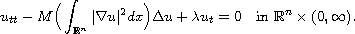 $$
 u_{tt}-M\Big(\int_{\mathbb{R}^n}|\nabla u|^2dx\Big)\Delta u
 +\lambda u_t=0 \quad \text{in } \mathbb{R}^n\times (0,\infty).
 $$