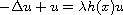 $-\Delta u+u=\lambda h(x)u$