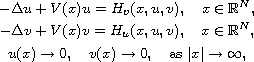 $$\displaylines{
 -\Delta u +V(x)u=H_{v}(x, u, v),\quad  x\in \mathbb{R}^N, \cr
 -\Delta v +V(x)v=H_{u}(x, u, v),\quad  x\in \mathbb{R}^N, \cr
 u(x)\to 0,\quad v(x)\to 0, \quad \text{as } |x|\to \infty,
 }$$