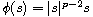 $\phi (s)=|s|^{p-2}s$